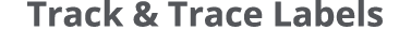 Track & Trace Labels  