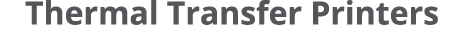 Thermal Transfer Printers