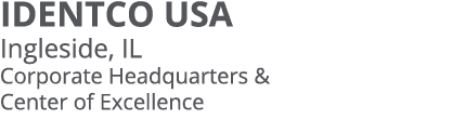 IDENTCO USA Ingleside, IL Corporate Headquarters & Center of Excellence